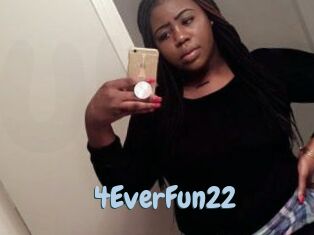 4EverFun22