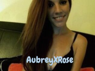 AubreyXRose