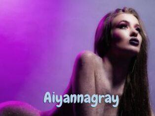 Aiyannagray