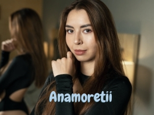 Anamoretii