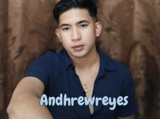 Andhrewreyes