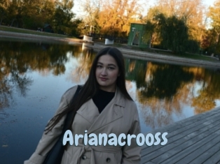 Arianacrooss