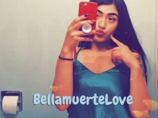 BellamuerteLove