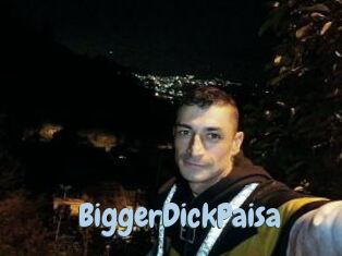 BiggerDickPaisa