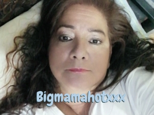 Bigmamahotxxx