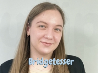 Bridgetesser