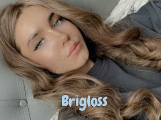 Brigloss