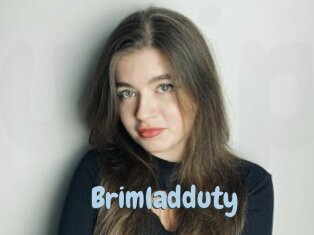 Brimladduty