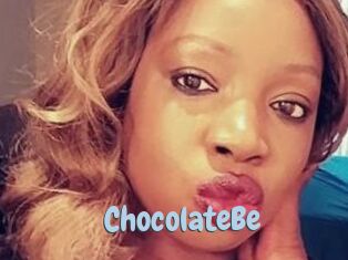 ChocolateBe