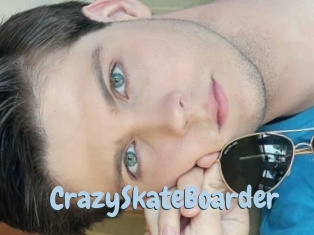 CrazySkateBoarder