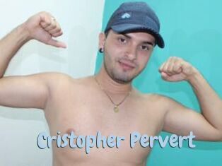 Cristopher_Pervert