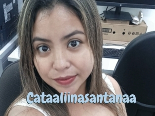 Cataaliinasantanaa