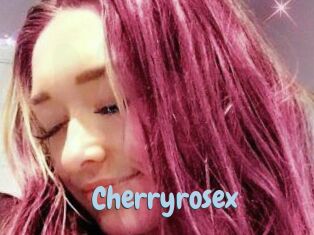 Cherryrosex