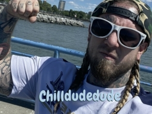 Chilldudedude