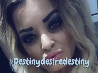 Destinydesiredestiny