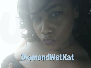 DiamondWetKat