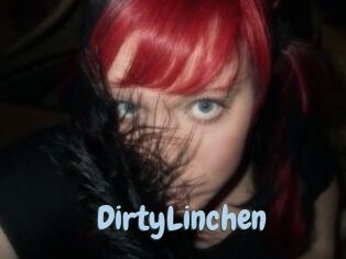 DirtyLinchen