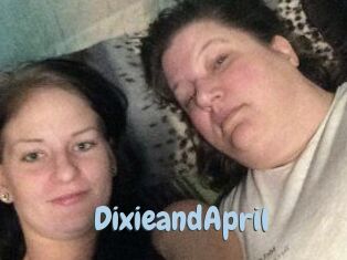 DixieandApril