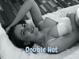 Double_Hot