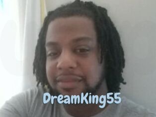 DreamKing55