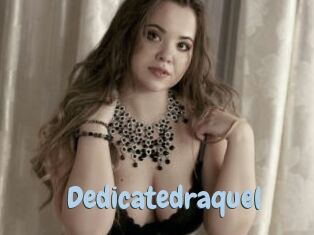 Dedicatedraquel