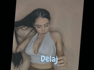 Delaj