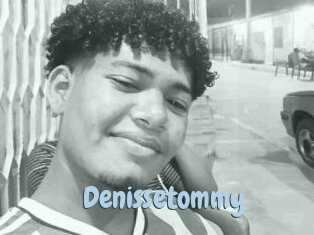 Denissetommy