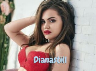 Dianastill