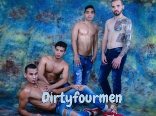 Dirtyfourmen