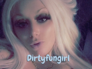 Dirtyfungirl