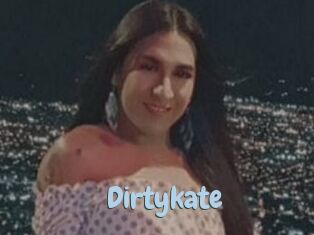 Dirtykate