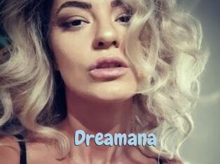 Dreamana