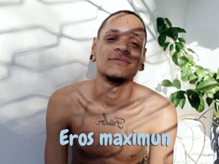 Eros_maximun