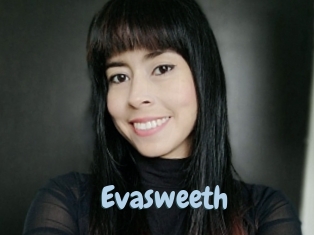 Evasweeth