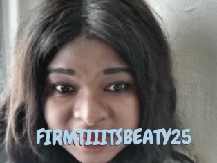 FIRMTIIITSBEATY25