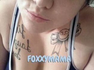 FOXXYMAMA