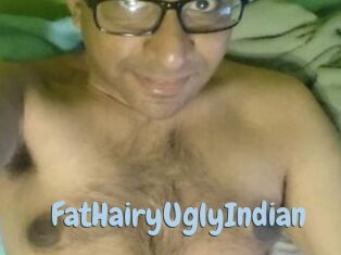 FatHairyUglyIndian