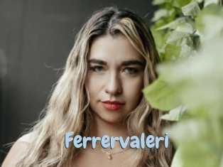 Ferrervaleri