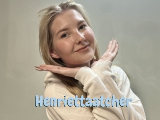 Henriettaatcher