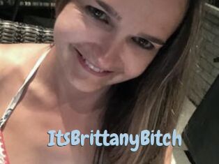 ItsBrittanyBitch