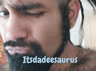 Itsdadeesaurus