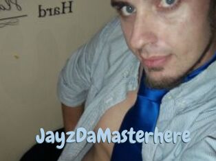 JayzDaMasterhere