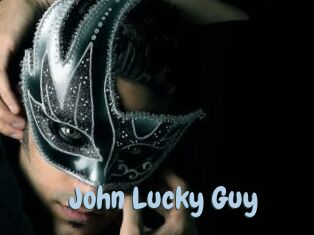 John_Lucky_Guy