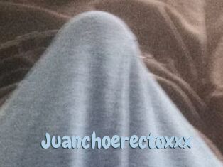 Juanchoerectoxxx