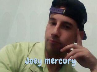 Joey_mercury