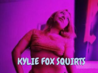 KYLIE_FOX_SQUIRTS