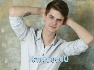 KaneLoveU