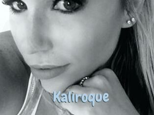 Kaliroque