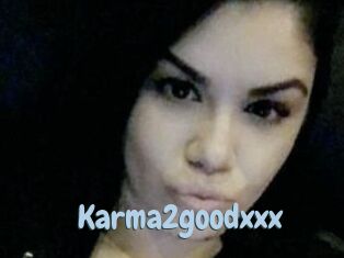 Karma2goodxxx