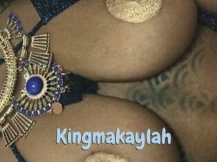 Kingmakaylah